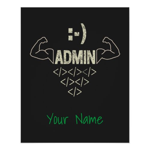 Admin Administrator IT Sysadmin Computer Scientist Poster