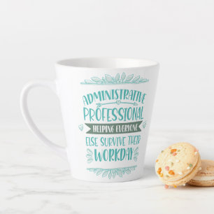 Admin Assistant Appreciation Latte Mug