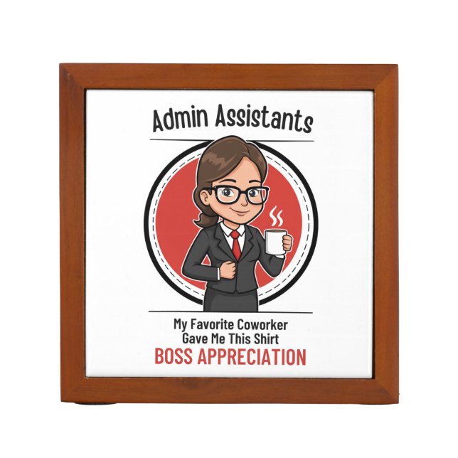 Admin assistants My Favorite Coworker Desk Organizer (Front)