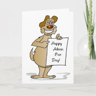 Admin Pro Day Dog Sign, Humorous Card