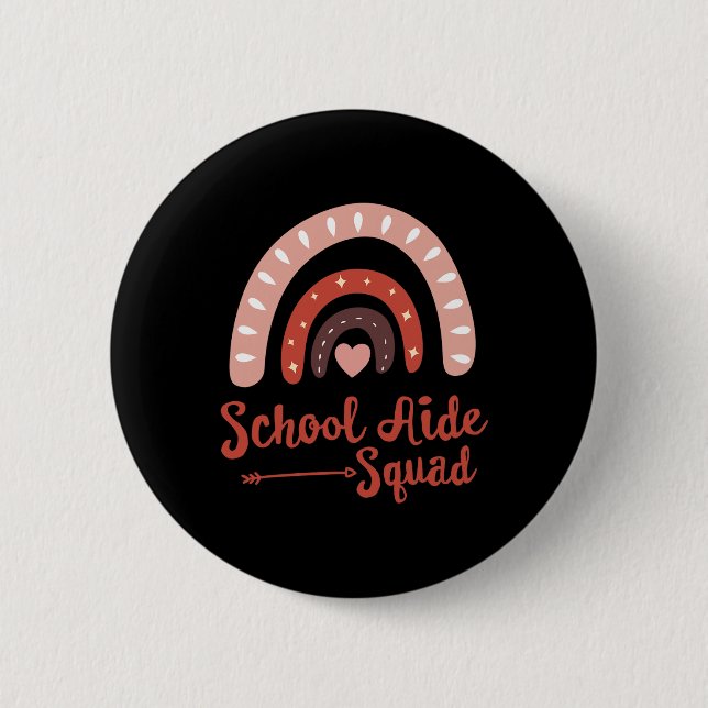 Admin School Aide Squad Funny Ck To School Teacher Button (Front)