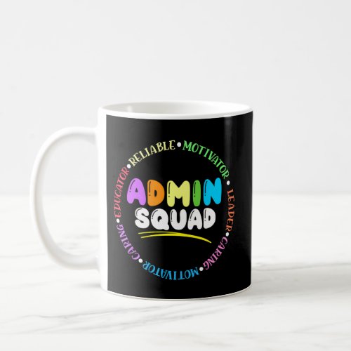 Admin Squad Admin Assistant Administrative Assista Coffee Mug