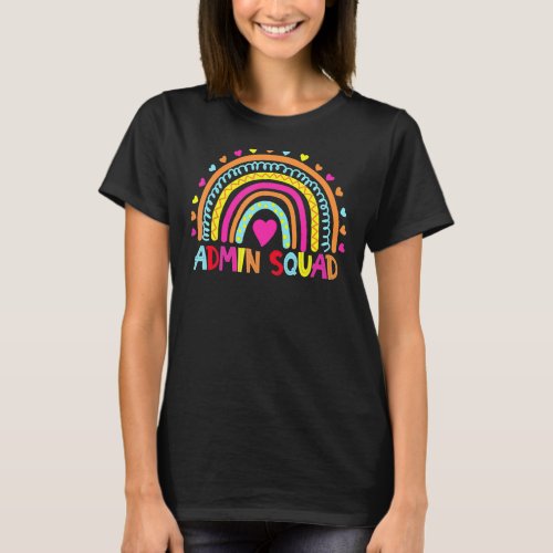Admin Squad Administrator Rainbow Teacher Back To  T_Shirt