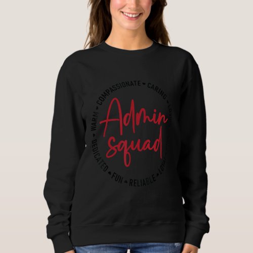 Admin Squad  Office Squad Outfit Admin Office 1 Sweatshirt