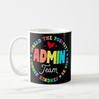 Admin Team Squad School Assistant Principal Coffee Mug
