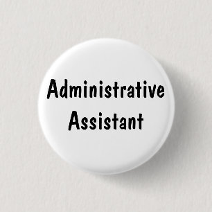Administrative Assistant Button