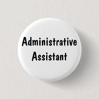 Administrative Assistant Button