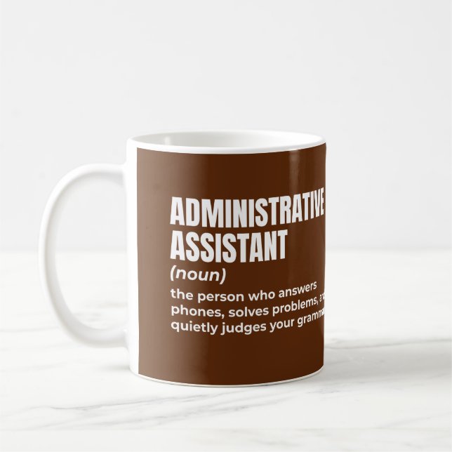 Administrative Assistant - Funny Definition Coffee Mug (Left)