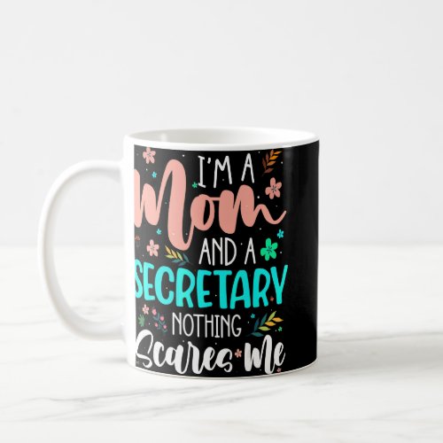 Administrative Assistant Mothers Day Office Secret Coffee Mug
