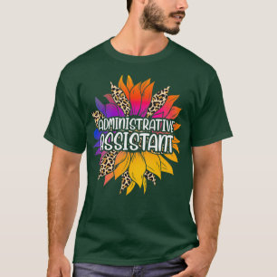 Administrative Assistant Sunflower T-Shirt