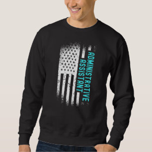 Administrative Assistant With American Flag Sweatshirt