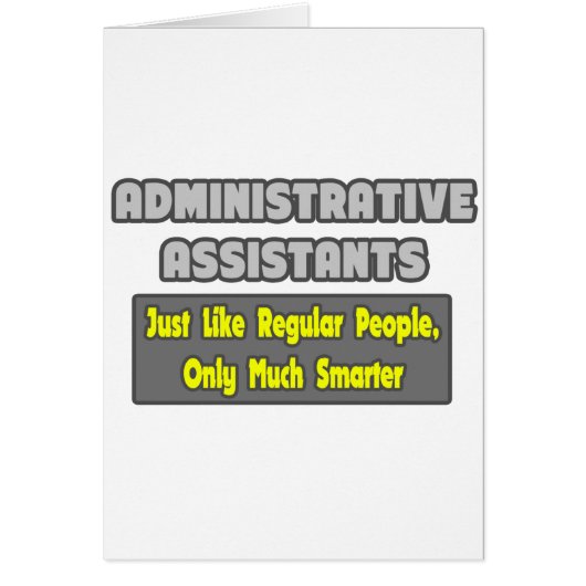 Administrative Assistants...Smarter Cards (Front)