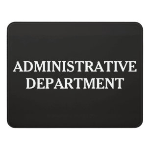 Administrative Department Office Sign
