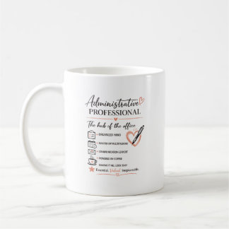 Administrative Professional Appreciation Gift Coffee Mug