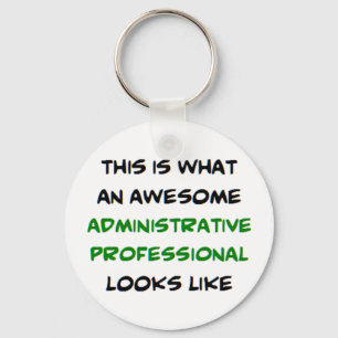 administrative professional, awesome keychain