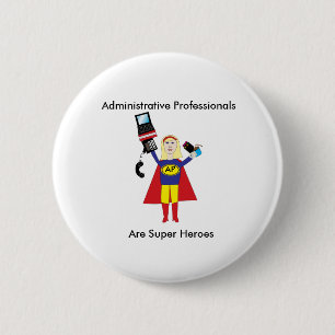 Administrative Professional Funny Hero Personalize Button