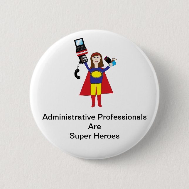 Administrative Professional Super Hero (Brunette)  Pinback Button (Front)
