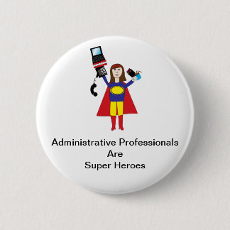 Administrative Professional Super Hero (Brunette)  Pinback Button