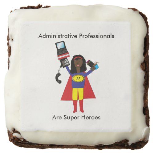Administrative Professional SuperHero AfricanAmeri Chocolate Brownie