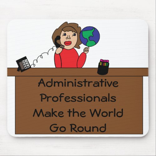 Administrative Professional World Fun Personalize Mouse Pad
