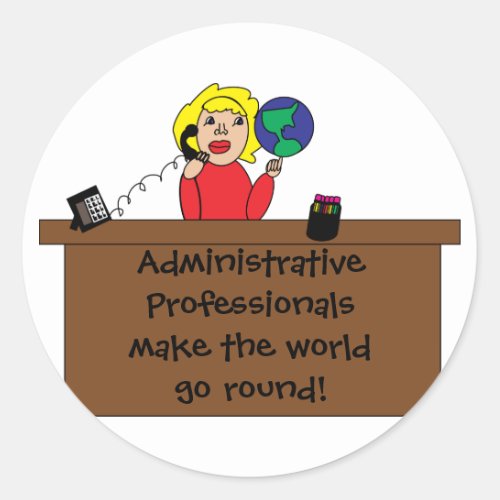 Administrative Professional World  Personalize Classic Round Sticker