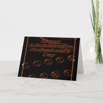 Administrative Professional's Day 6 Card by mannybell at Zazzle