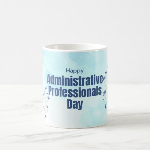 Administrative Professionals Day Coffee Mug