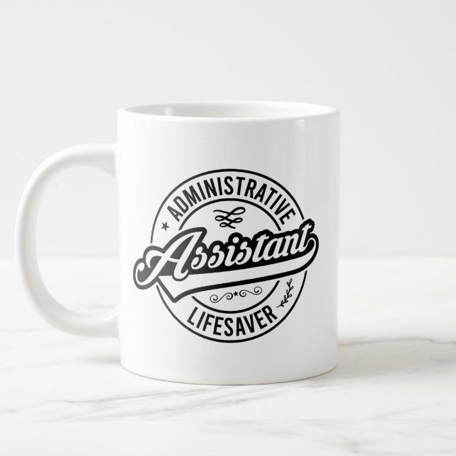 Administrative Professional's Day Lifesaver Giant Coffee Mug (Left)