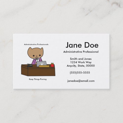 Administrative Professionals Keep Things Purring Business Card