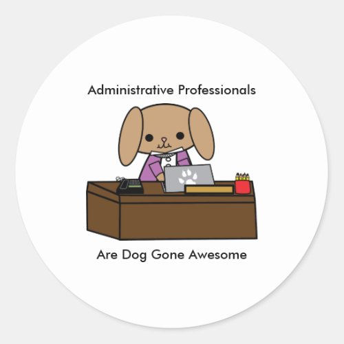 Administrative Professionals Personalize Cute Classic Round Sticker