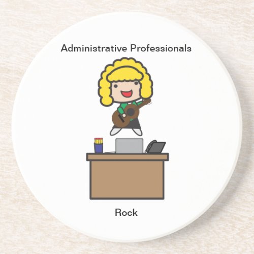 Administrative Professionals Rock Blonde Drink Coaster