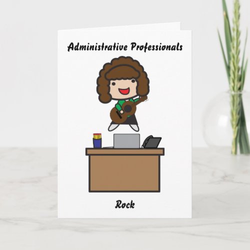 Administrative Professionals Rock Brunette Funny Card