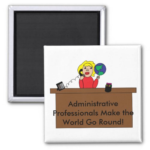 Administrative Professionals World Magnet