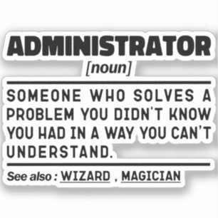 Administrator Noun Definition Managing Funny Sticker