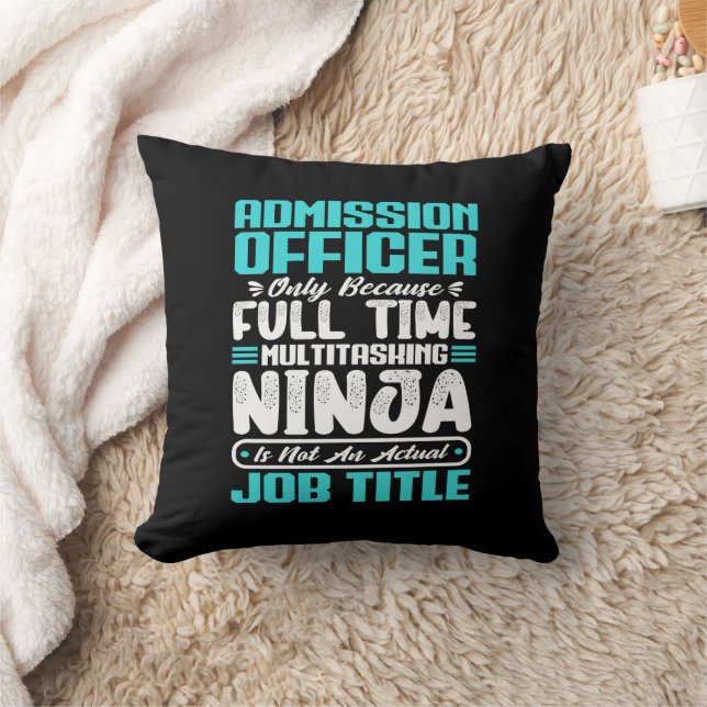 Admission Officer Job Title Profession Skills Gag Throw Pillow (Blanket)