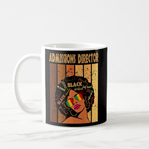 Admissions Director Women Afro African Black Histo Coffee Mug