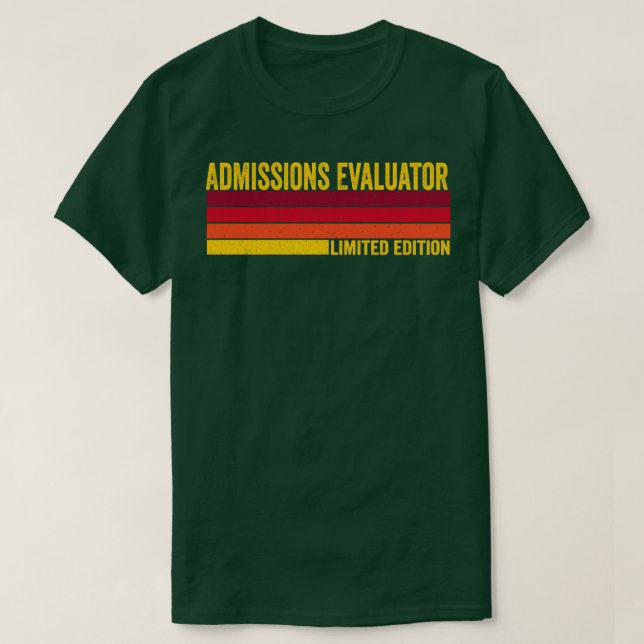 Admissions Evaluator T-Shirt (Design Front)