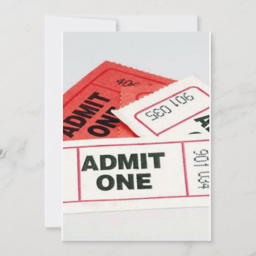 ADMIT ONE W TICKETS TO ANY PARTY OR OCCASION INVITATION