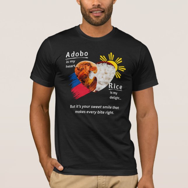 Adobo + Rice = True Love T-Shirt (Front)