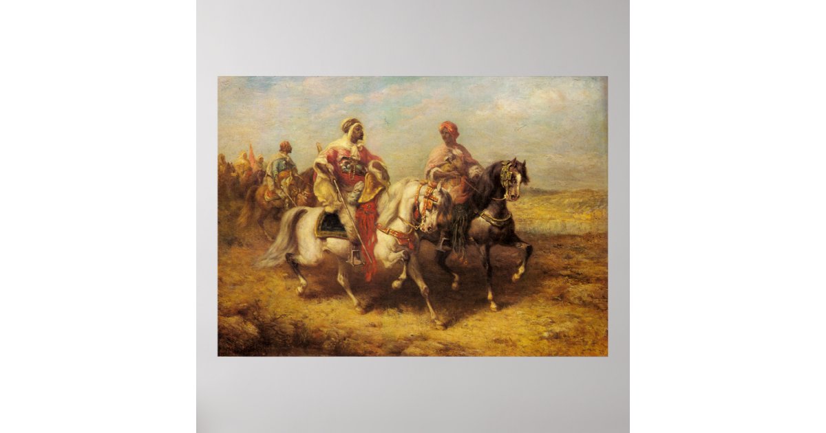 Adolf Schreyer Arab Chieftain And His Entourage Poster Zazzle