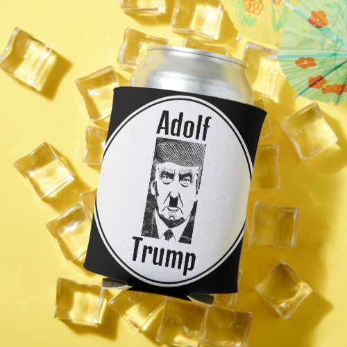 Adolf Trump Can Cooler