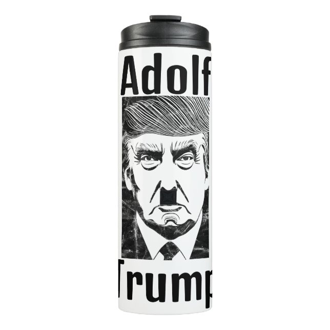 Adolf Trump Thermal Tumbler (Front)