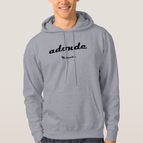 adonde _ Yosemite hoodie