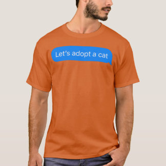 Adopt A Cat Cat Lover girl T-Shirt
