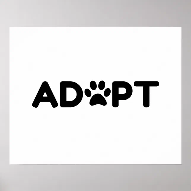 ADOPT A DOG PAW POSTER | Zazzle