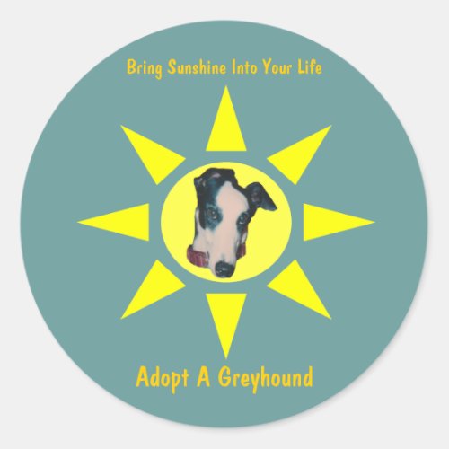 Adopt A Greyhound Sunshine In Your Life Sticker