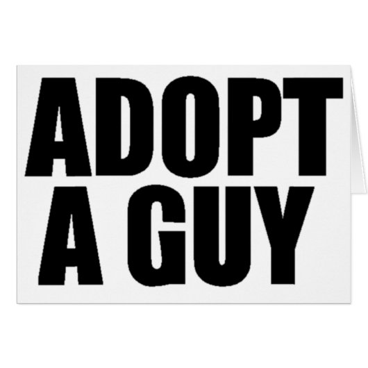 Adopt a guy (Front Horizontal)