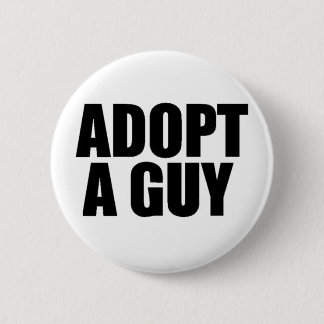 Adopt a guy button