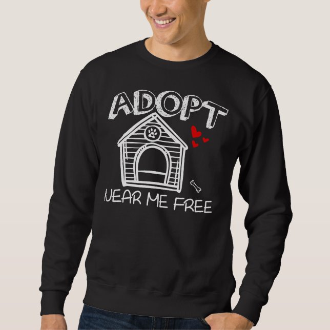 Adopt A Labrador Retriever Near Me Free Sweatshirt (Front)
