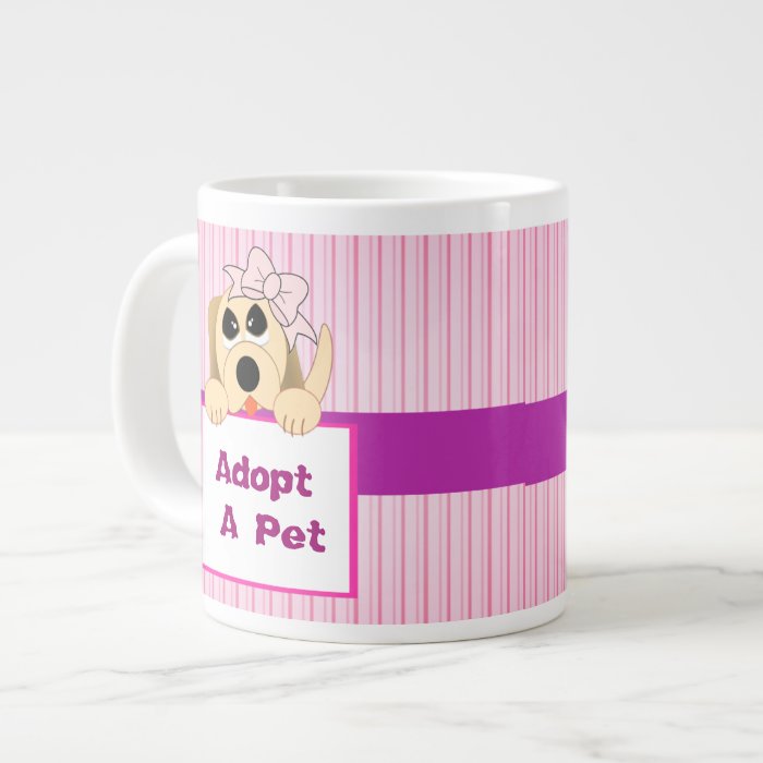 Adopt A Pet, Adorable Sign Extra Large Mugs